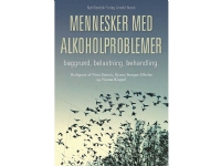 Personer med alkoholproblem | Nanna Kappel Nina Brünés Bjarne Stenger Elholm | Språk: Danska
