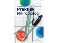 Praktisk mikrobiologi | Herluf Thougaard, Verner Varlund, Rene Møller Madsen