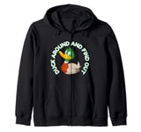 Duck Around And Find Out Zip Hoodie