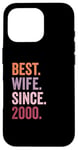 Best Wife Since 2000 | 25 anniversaire mariage Coque pour iPhone 16 Pro