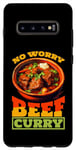 Coque pour Galaxy S10+ No Worry Beef Curry ---