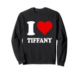 Red Heart I Love Tiffany Sweatshirt