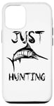 Coque pour iPhone 13 Pro Just Hunting - Pêche amusante