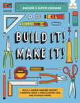 - Build It! Make A Water Powered Rocket, Robotic Hand, Mini Electric Car, And So Much Bok