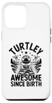 Coque pour iPhone 12 Pro Max Turtley Awesome Since Birth Sea Turtles Beach