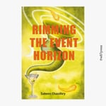 Sabeen Chaudhry - Rimming the Event Horizon Bok