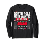 North Pole Most Wanted Arson The Santa's Sleigh Funny Xmas Long Sleeve T-Shirt