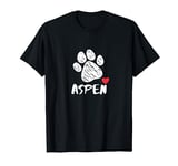 Aspen Dog Love I love My Puppy named Aspen for Dogs Aspen T-Shirt