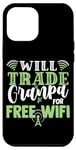 iPhone 12 Pro Max WILL TRADE GRANPA FOR FREE WIFI Case