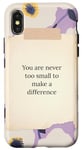 iPhone X/XS You are never too small to make a difference flower pattern Case