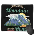 Going to The Mountain is Like Going Home Customized Designs Non-Slip Rubber Base Gaming Mouse Pads for Mac,22cm×18cm， Pc, Computers. Ideal for Working Or Game