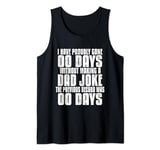 Mens I Have Gone 0 Days Without Making A Dad Joke Fathers Day Tank Top