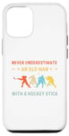 iPhone 13 NEVER UNDERESTIMATE AN OLD MAN WITH A HOCKEY STICK Meme Case