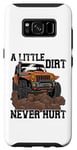 Coque pour Galaxy S8 Vintage A Little Dirt Never Hurt, voiture tout-terrain, camion, 4x4, boue