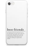 Stylish Word Definitions: Best Friends Slim Phone Case for iPhone 7/8 / SE TPU Protective Light Strong Cover with Text Dictionary Define Wording