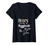Womens Money Can't Buy Happiness Oh Yeah It Does V-Neck T-Shirt
