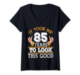 Womens It Took Me 85 Years To Look This Good Happy Birthday Dad Mom V-Neck T-Shirt