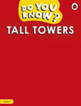 Ladybird - Do You Know? Level 1 Tall Towers Bok