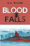 H.G. Wilson - Blood Falls Bok