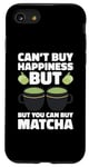 iPhone SE (2020) / 7 / 8 Can’t Buy Happiness, But You Can Buy Matcha Case