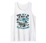 The Sky Is Not My Limit It´s My Playground RC Airplane Pilot Tank Top