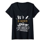 Womens It's A DAISY Thing You Wouldn't Understand Custom Name V-Neck T-Shirt