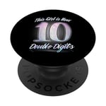 This Girl Is Now 10 Double Digits Sparkle PopSockets Swappable PopGrip