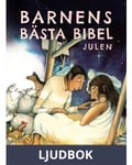 Barnens Bästa Bibel : Julen, Ljudbok