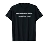In War, Truth Is The First Casualty - Aeschylus T-Shirt