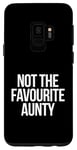 Coque pour Galaxy S9 Not The Favourite Aunty