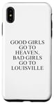 Coque pour iPhone XS Max Les bonnes filles vont au paradis, les mauvaises filles vont à Louisville