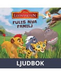 Lejonvakten - Fulis nya familj, Ljudbok