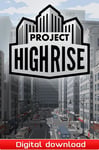 Project Highrise - PC Windows Mac OSX