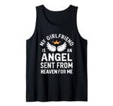 my girlfriend in an angel sent from heaven for me Tank Top