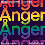 Ånger : ett reportage inifrån transvården