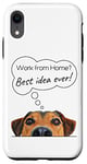Coque pour iPhone XR Puppy Dog Funny Humor – Work from Home? Best Idea Ever!