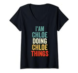 Womens I'M Chloe Doing Chloe Things Men Women Chloe Personalized V-Neck T-Shirt