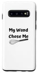 Coque pour Galaxy S10 Funny Saying My Wand Chose A Professional Chef Cooking Blague