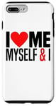iPhone 7 Plus/8 Plus I Love Me Myself And I - Funny I Red Heart Me Myself And I Case