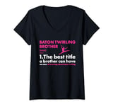 Womens Baton Twirler Brother Definition Baton Twirling V-Neck T-Shirt