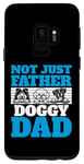 Coque pour Galaxy S9 Not Just A Father, Doggy Dad - Design amusant avec plusieurs propriétaires de chiens
