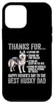Coque pour iPhone 12 mini Happy Father's Day To The Best Siberian Husky Dad