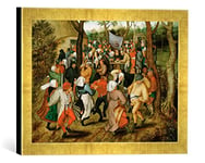 Kunst für Alle 'Image encadrée de Pieter Brueghel Le Jeune l'art de Danse de Mariage en Plein air, Impression dans Le Cadre de Haute qualité Photos Fait Main, 40 x 30 cm, Doré Raya