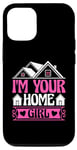 Coque pour iPhone 12/12 Pro I'm Your Home Girl Agent immobilier Courtier agent immobilier