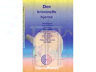 Den Kriminelle Hjerne | Berit Brogaard, Lasse Folkersen, Jacob Geday, Albert Gjedde, Rune Klingenberg Hansen, Arne Møller, Jesper Rydberg, Eva Smith, Thomas Alrik Sørensen, Tine Wøbbe | Språk: Danska