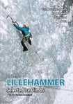 Lillehammer Selected Ice ClimbsIsklatrefører for Lillehammer og omegn