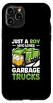 iPhone 11 Pro Just A Boy Who Loves Garbage Trucks Trash Love Truck Boys Case