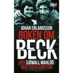Boken om Beck och Sjöwall Wahlöö och tiden som for (pocket)