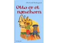 Otto är en noshörning | Ole Lund Kirkegaard | Språk: Danska