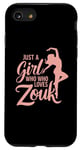 iPhone SE (2020) / 7 / 8 Just A Girl Who Loves Zouk Case